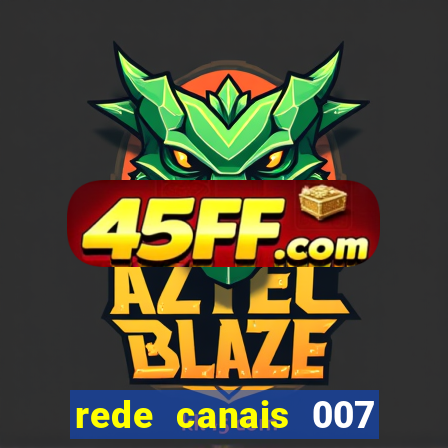 rede canais 007 cassino royale